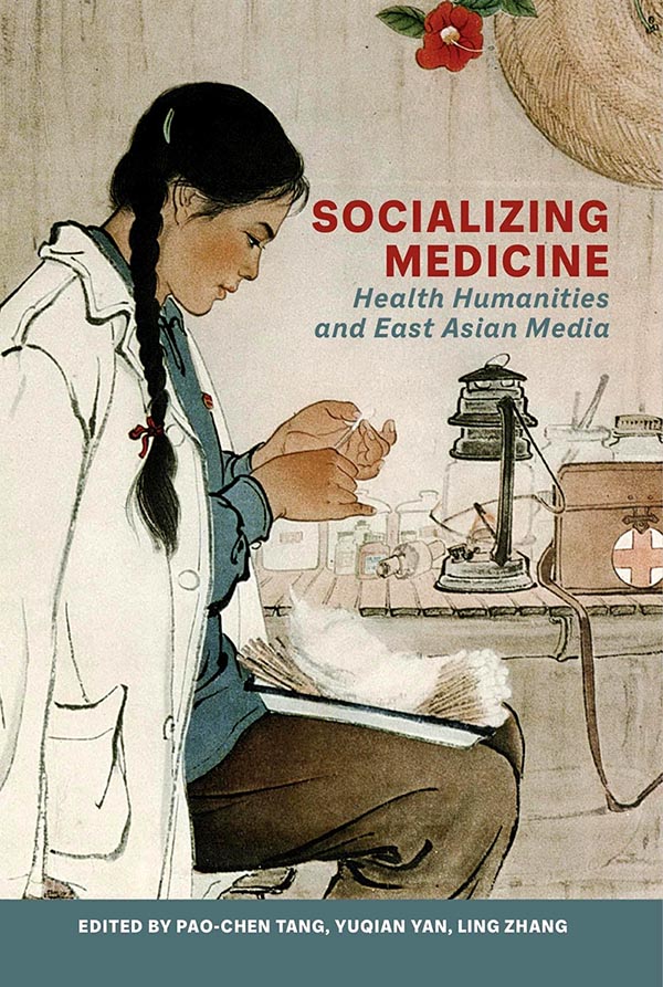 Socializing Medicine. Health Humanities and East Asian Media